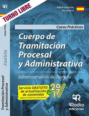 CUERPO DE TRAMITACION PROCESAL Y ADMINISTRATIVA DE LA ADMINISTRACION DE JUSTICIA