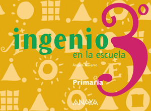 INGENIO EN LA ESCUELA 3ºEP