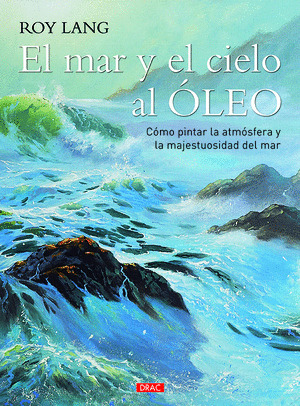MAR Y EL CIELO AL ÓLEO, EL