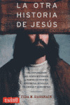 OTRA HISTORIA DE JESUS, LA