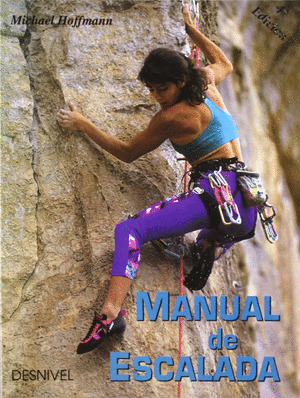 MANUAL DE ESCALADA 3 EDIC. EN ROCA
