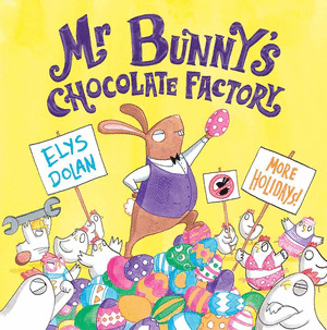 MR BUNNY'S CHOCOLATE FACTORY