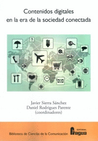 CONTENIDOS DIGITALES EN LA ERA DE LA SOCIEDAD CONECTADA