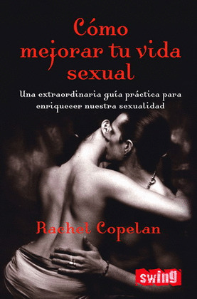 COMO MEJORAR TU VIDA SEXUAL