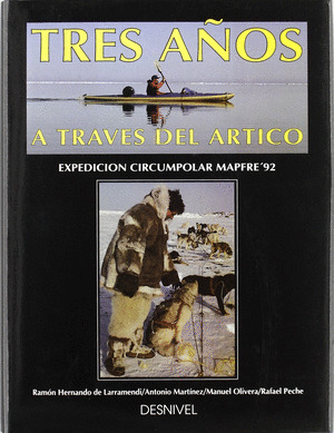 TRES AÑOS A TRAVES DEL ARTICO