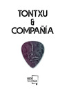 TONTXU & COMPAÑÍA (LIBRO Y CD)