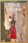 TECNICAS DE BIG WALL