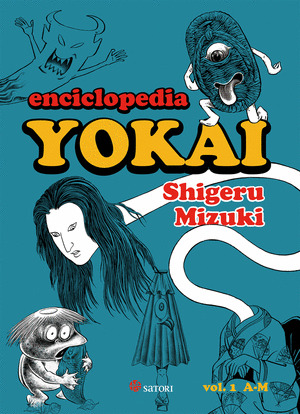 ENCICLOPEDIA YOKAI, VOLUMEN 1: A-M (MITOLOGÍA JAPONESA)