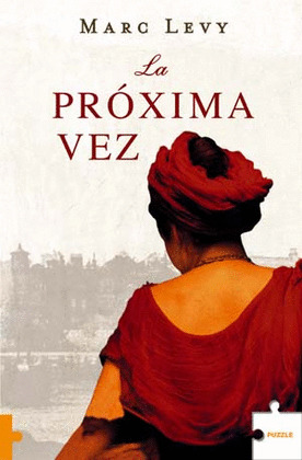 PROXIMA VEZ, LA