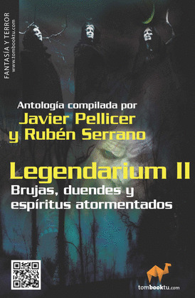 LEGENDARIUM II. BRUJAS, DUENDES Y ESPIRITUS ATORMENTADOS