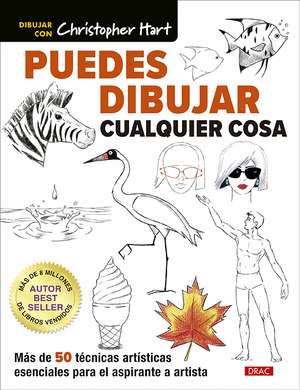 PUEDES DIBUJAR CUALQUIER COSA (DIBUJAR CON CHRISTOPHER HART)