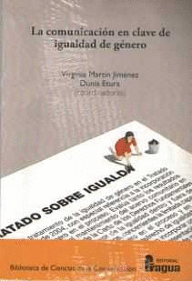 COMUNICACIÓN EN CLAVE DE IGUALDAD DE GÉNERO, LA