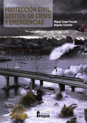 PROTECCION CIVIL. GESTION DE CRISIS Y EMERGENCIAS
