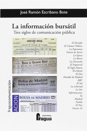 LA INFORMACION BURSATIL. TRES SIGLOS DE COMUNICACION PUBLICA