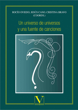 UN UNIVERSO DE UNIVERSOS Y UNA FUENTE DE CANCIONES