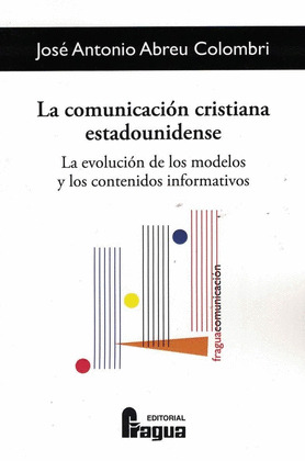 COMUNICACIÓN CRISTIANA ESTADOUNIDENSE, LA