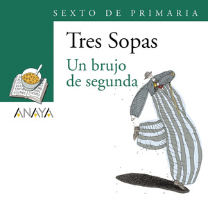 6ºP UN BRUJO DE SEGUNDA