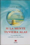 SI LA MENTE TUVIERA ALAS