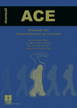 ACE, ALTERACIÓN DEL COMPORTAMIENTO EN LA ESCUELA