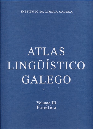 ATLAS LINGÜISTICO GALEGO III