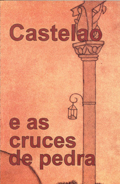 CASTELAO E AS CRUCES DE PEDRA
