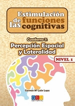 ESTIMULACIÓN DE LAS FUNCIONES COGNITIVAS, NIVEL 1. CUADERNO 7
