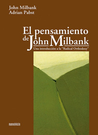PENSAMIENTO DE JOHN MILBANK, EL