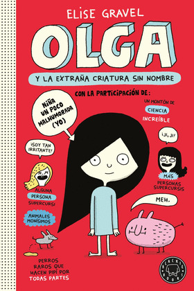 OLGA Y LA EXTRAÑA CRIATURA SIN NOMBRE. NUEVA EDICIÓN.