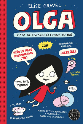 OLGA VIAJA AL ESPACIO EXTERIOR (O NO). NUEVA EDICIÓN.