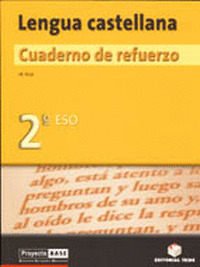 PROYECTO BASE, LENGUA CASTELLANA, 2 ESO, 1 CICLO. CUADERNO DE REFUERZO