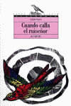 CUANDO CALLA EL RUISEŸOR