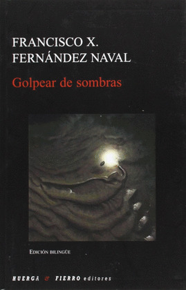 GOLPEAR DE SOMBRAS (EDICIÓN BILINGÜE)