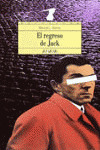 REGRESO DE JACK, EL