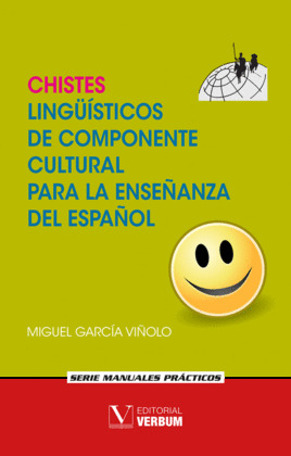 CHISTES LINGÜÍSTICOS DE COMPONENTE CULTURAL PARA LA ENSEÑANZA DEL ESPAÑOL