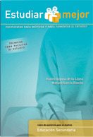 ESTUDIAR MEJOR (TECNICAS PARA FACILITAR EL ESTUDIO-ESO)