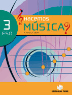 (07).HACEMOS MUSICA II (3O.ESO) +CD