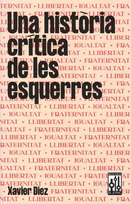 HISTORIA CRITICA DE LES ESQUERRES, UNA