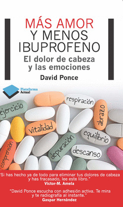 MAS AMOR Y MENOS IBUPROFENO