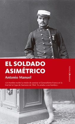 EL SOLDADO ASIMETRICO