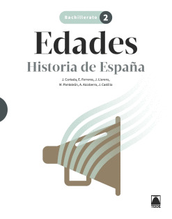 EDADES 2. HISTORIA DE ESPAÑA. BACHILLERATO