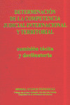 DETERMINACION COMPETENCIA JUDICIAL INTERNACIONAL Y TERRITORI