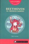 BEETHOVEN, EL MUSICO SORDO