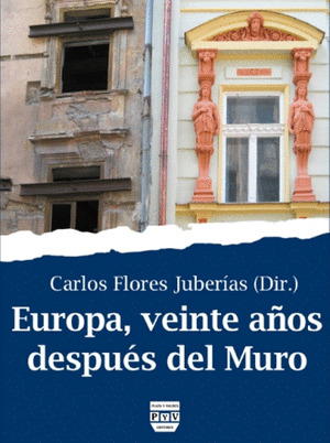 EUROPA, VEINTE AÑOS DESPUÉS DEL MURO
