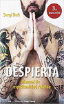 DESPIERTA. MANUAL DE ESPIRITUALIDAD REBELDE