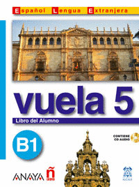 LIBRO ALUMNO VUELA 5/B1 CON CD