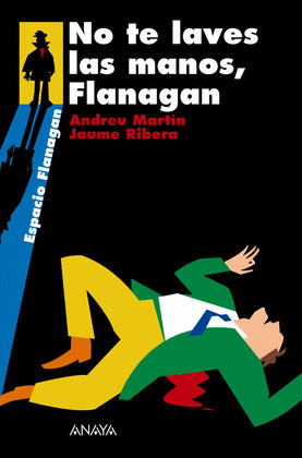 NO TE LAVES LAS MANOS, FLANAGAN  ESPACIO FLANAGAN
