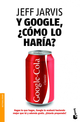 Y GOOGLE, ¿COMO LO HARIA?