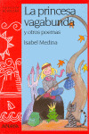 LA PRINCESA VAGABUNDA Y OTROS POEMAS