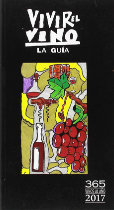 VIVIR EL VINO LA GUIA