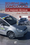 SEGURIDAD EN LA CONDUCCION LAS MEJORES TECNICAS